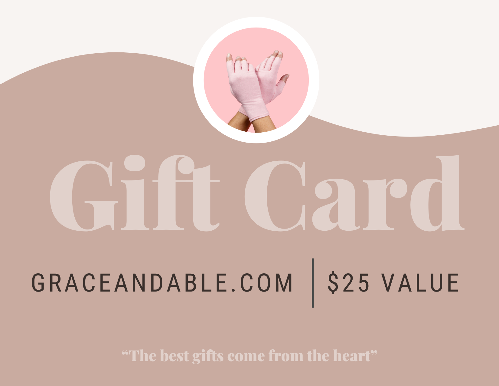 A close-up of a Grace & Able gift card with a value of $25.